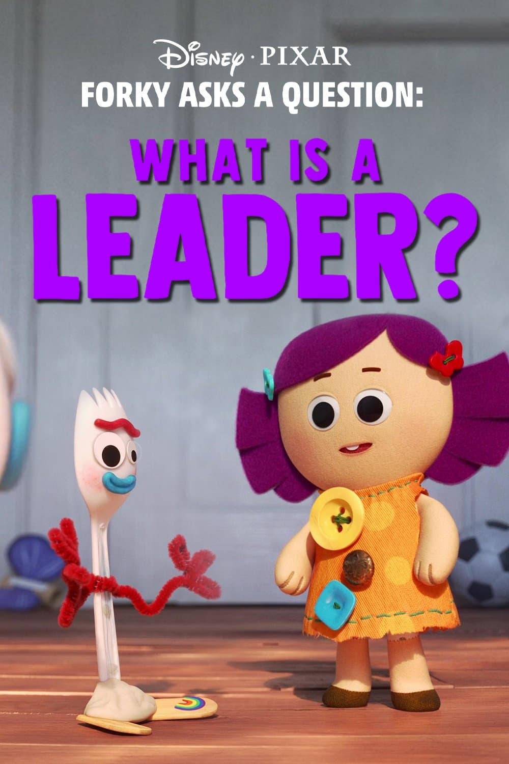 Poster di I perchè di Forky: che cos'è un leader?