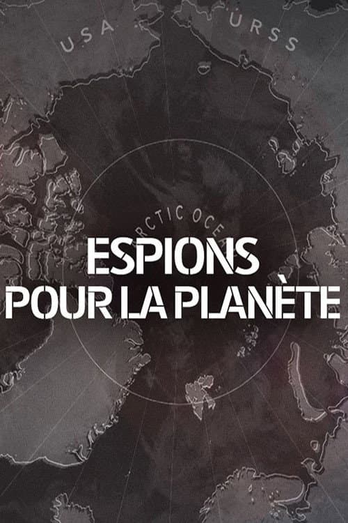 Poster di Espions pour la planète