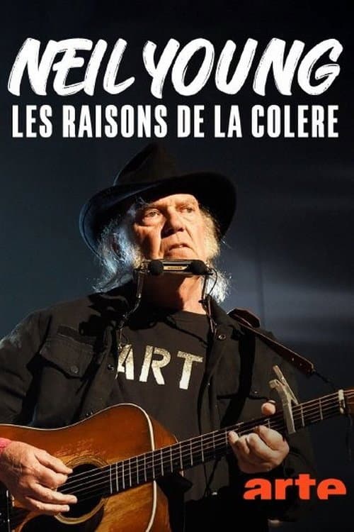 Poster di Neil Young, les raisons de la colère