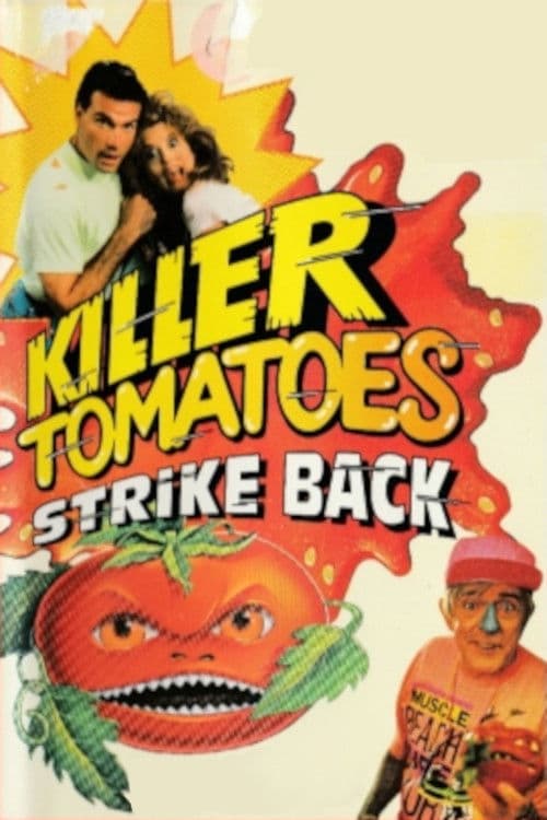 Poster di Killer Tomatoes Strike Back!