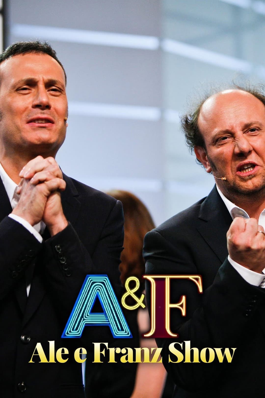 Poster di A&F - Ale e Franz Show