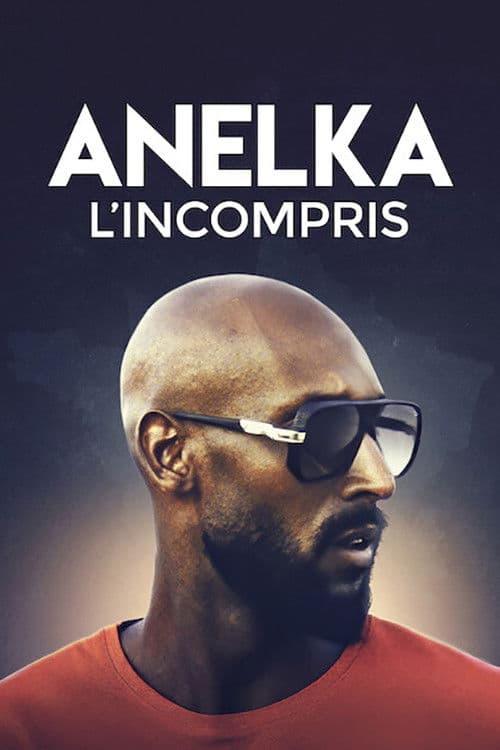 Poster di Anelka: genio e sregolatezza