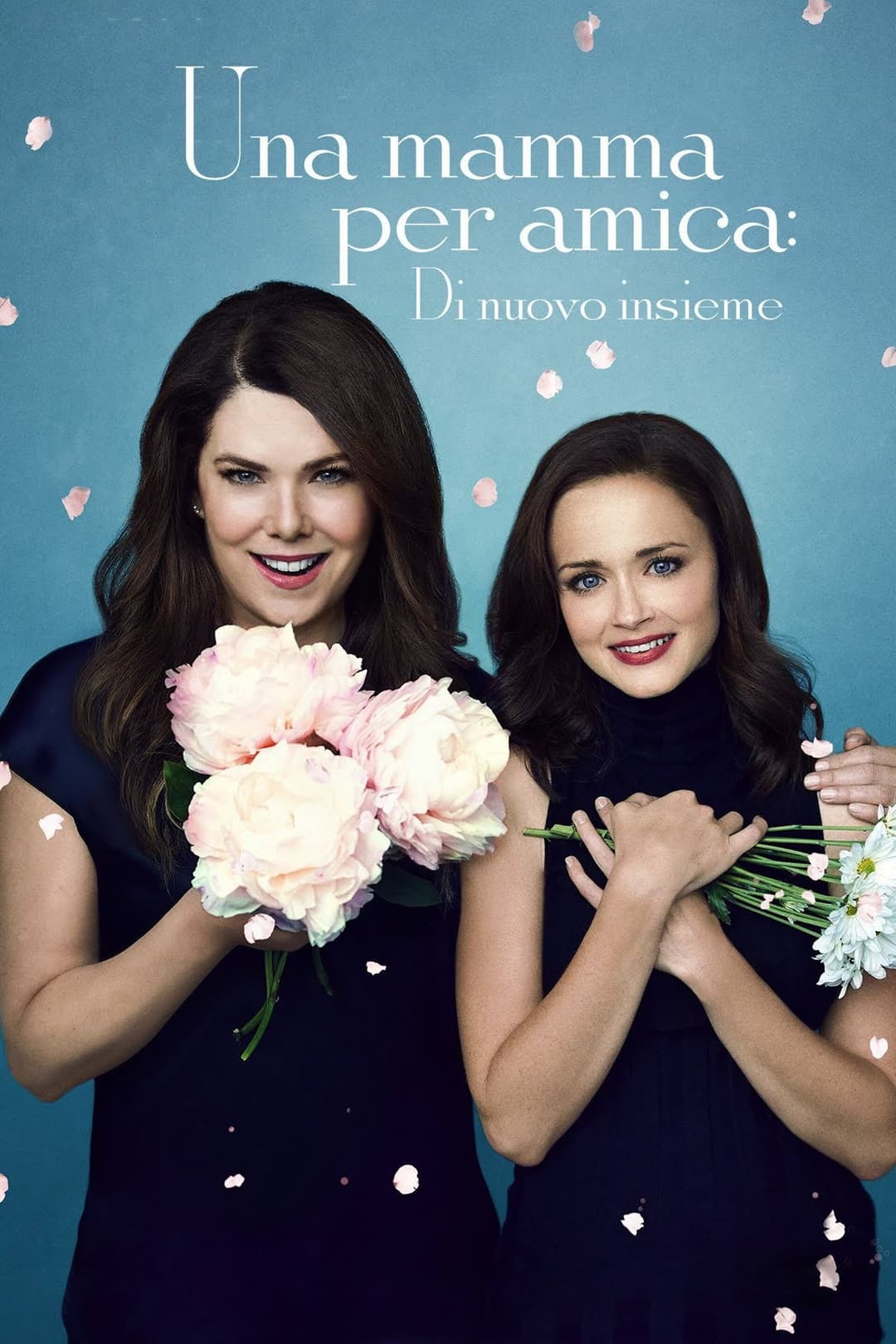 Poster di Una mamma per amica: Di nuovo insieme