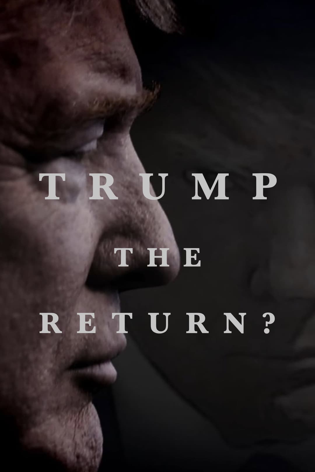 Poster di Trump: The Return?