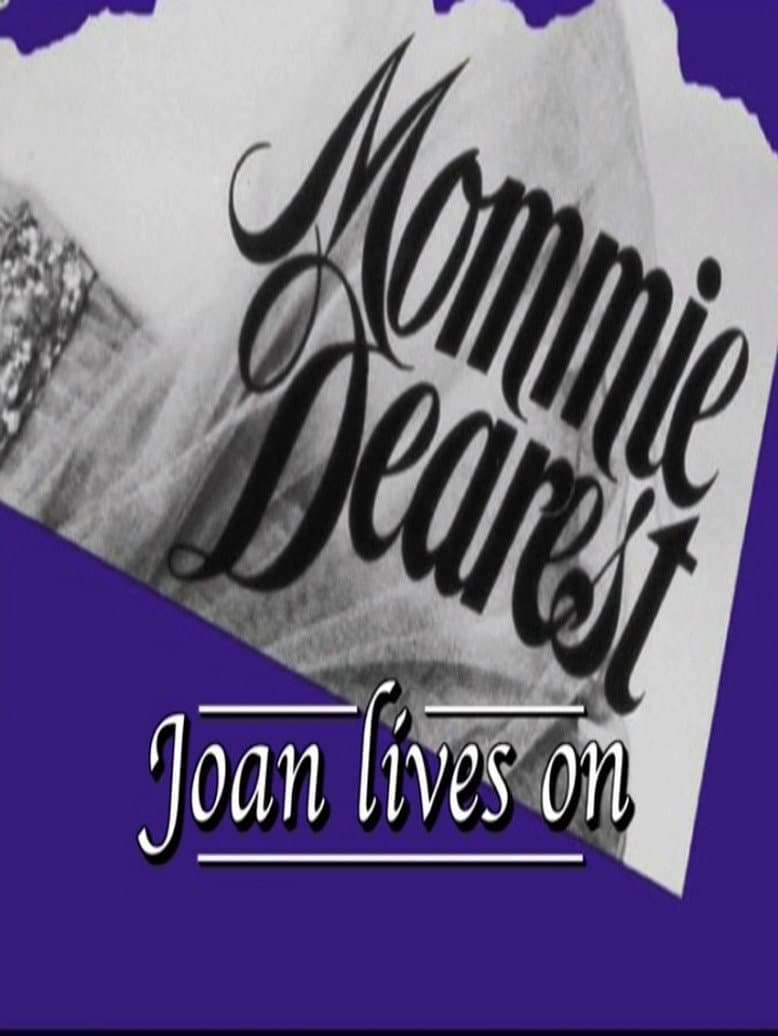 Poster di Mommie Dearest: Joan Lives On