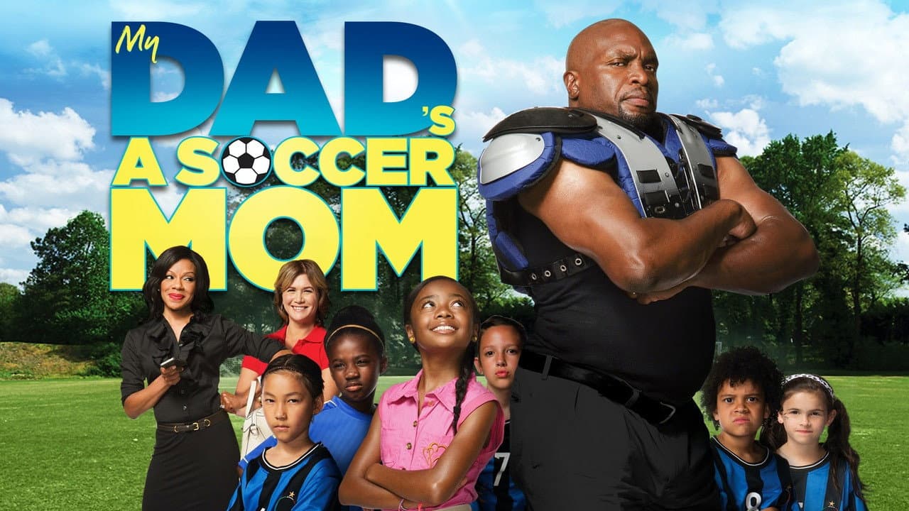 My Dad's a Soccer Mom - immagine