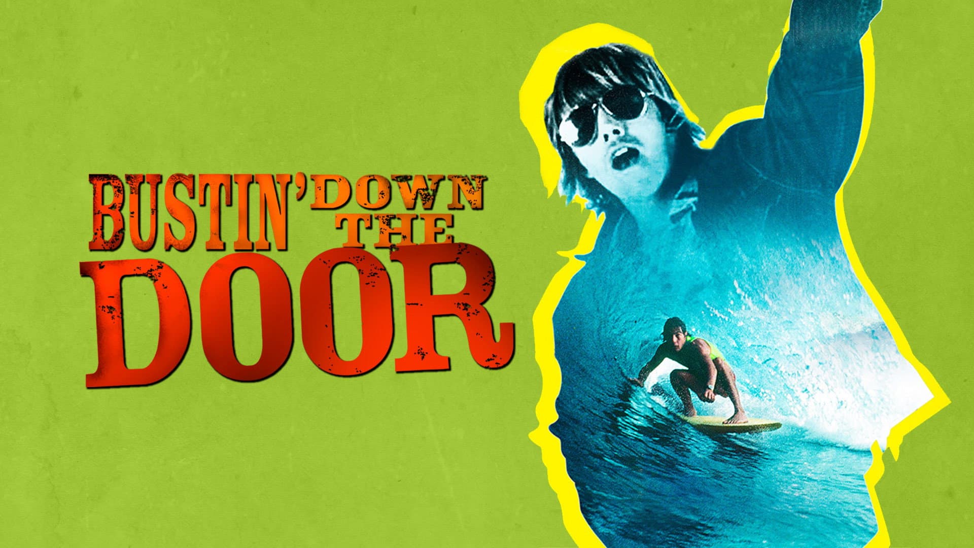 Bustin' Down the Door - immagine