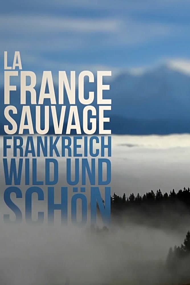 Poster di La France sauvage