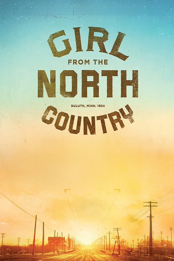 Poster di Girl From the North Country