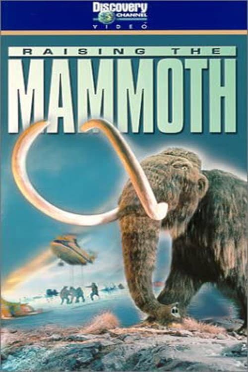 Poster di Raising the Mammoth