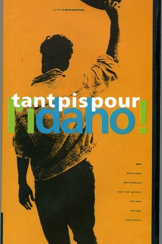 Poster di Tant pis pour l’Idaho !