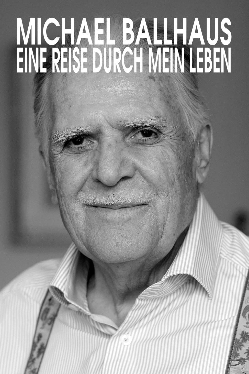 Poster di Michael Ballhaus - Eine Reise durch mein Leben
