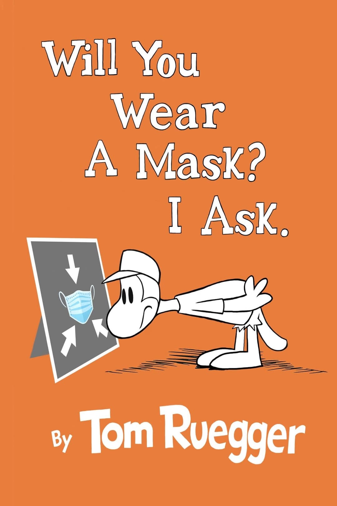 Poster di Will You Wear A Mask?  I Ask.