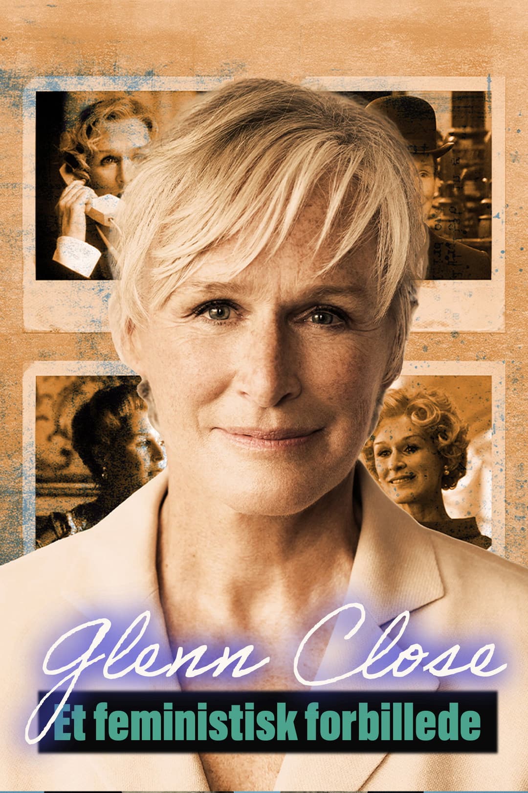 Poster di Glenn Close: A Feminist Force