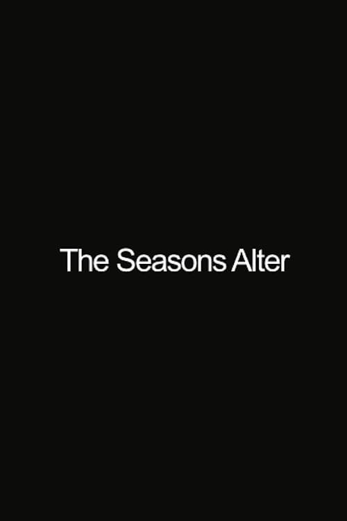 Poster di The Seasons Alter