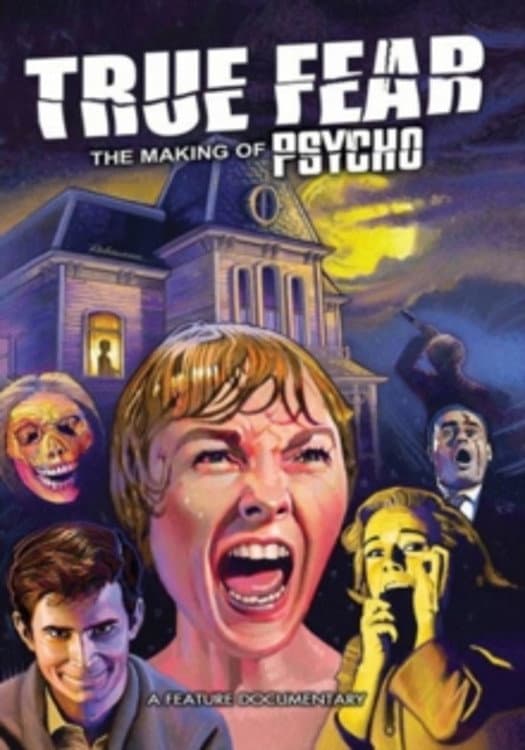 Poster di True Fear: The Making of Psycho