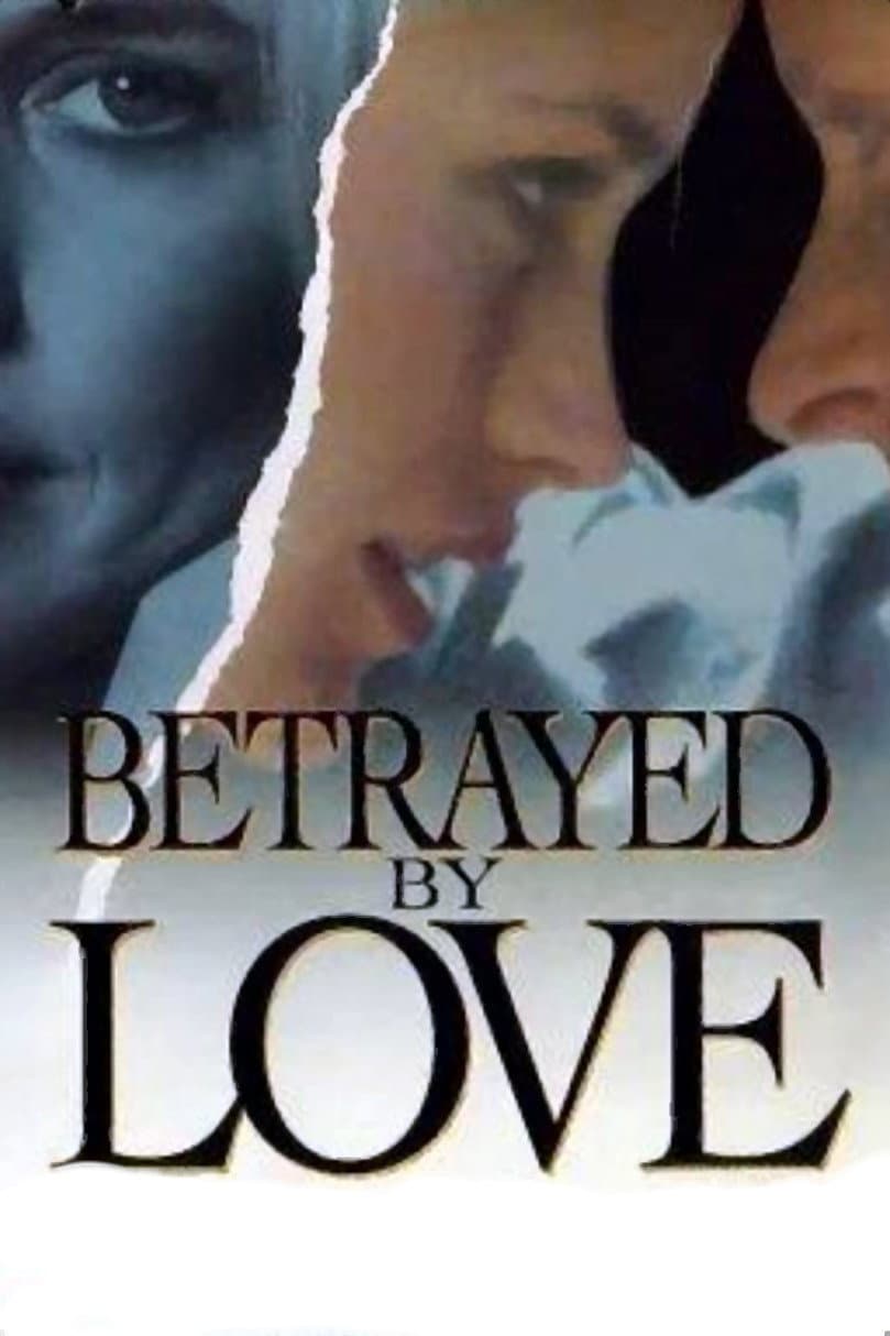 Poster di Betrayed by Love