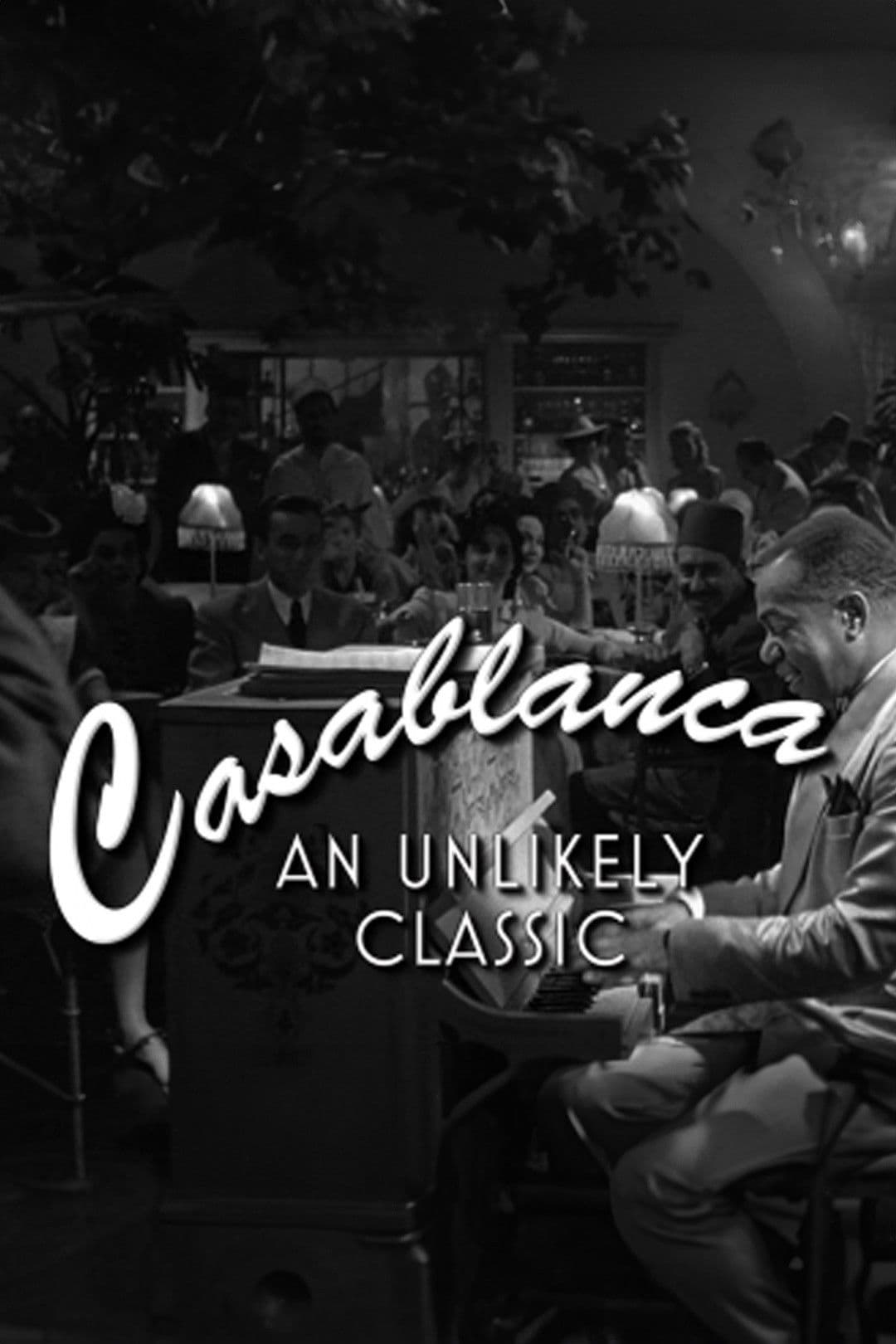 Poster di Casablanca: An Unlikely Classic