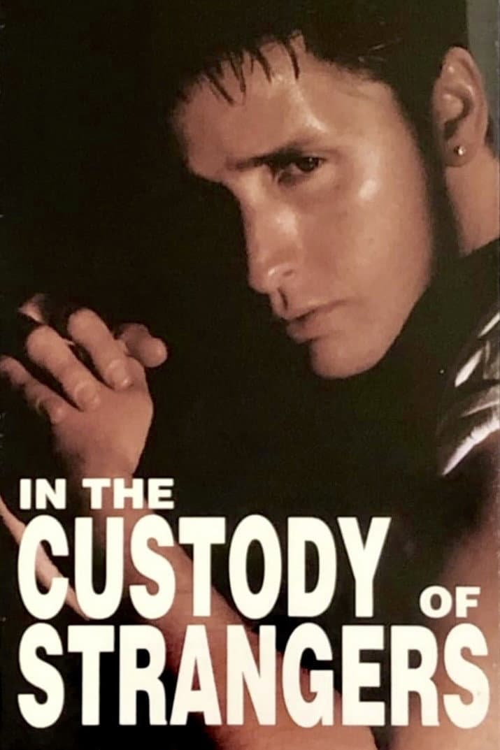 Poster di In the Custody of Strangers
