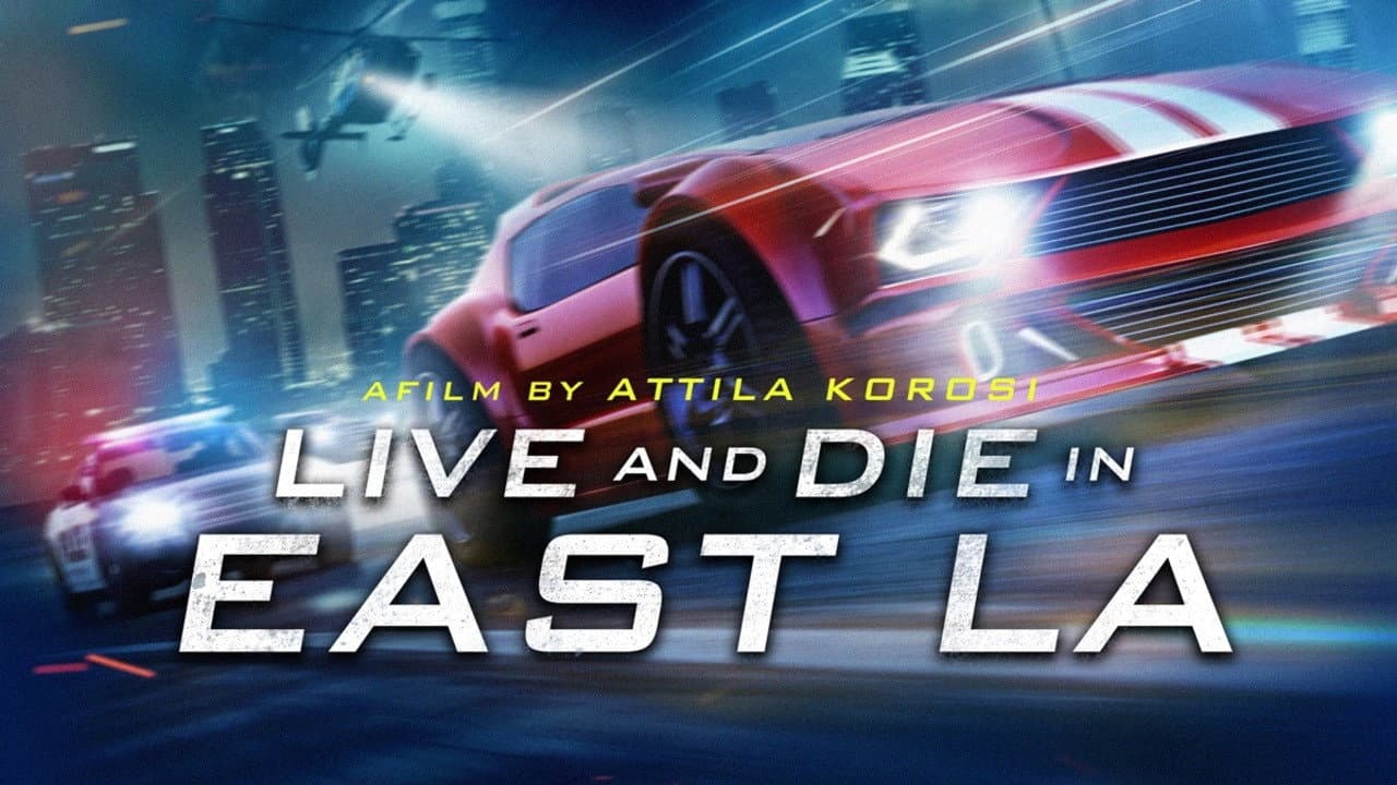 Live and Die in East L.A. - immagine