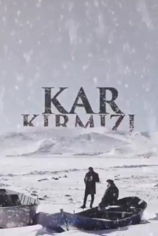 Poster di Kar Kırmızı