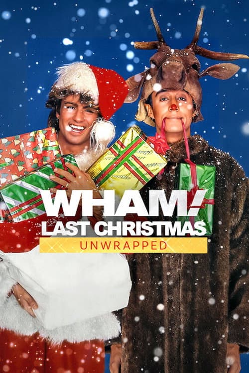 Poster di Wham!: Last Christmas Unwrapped