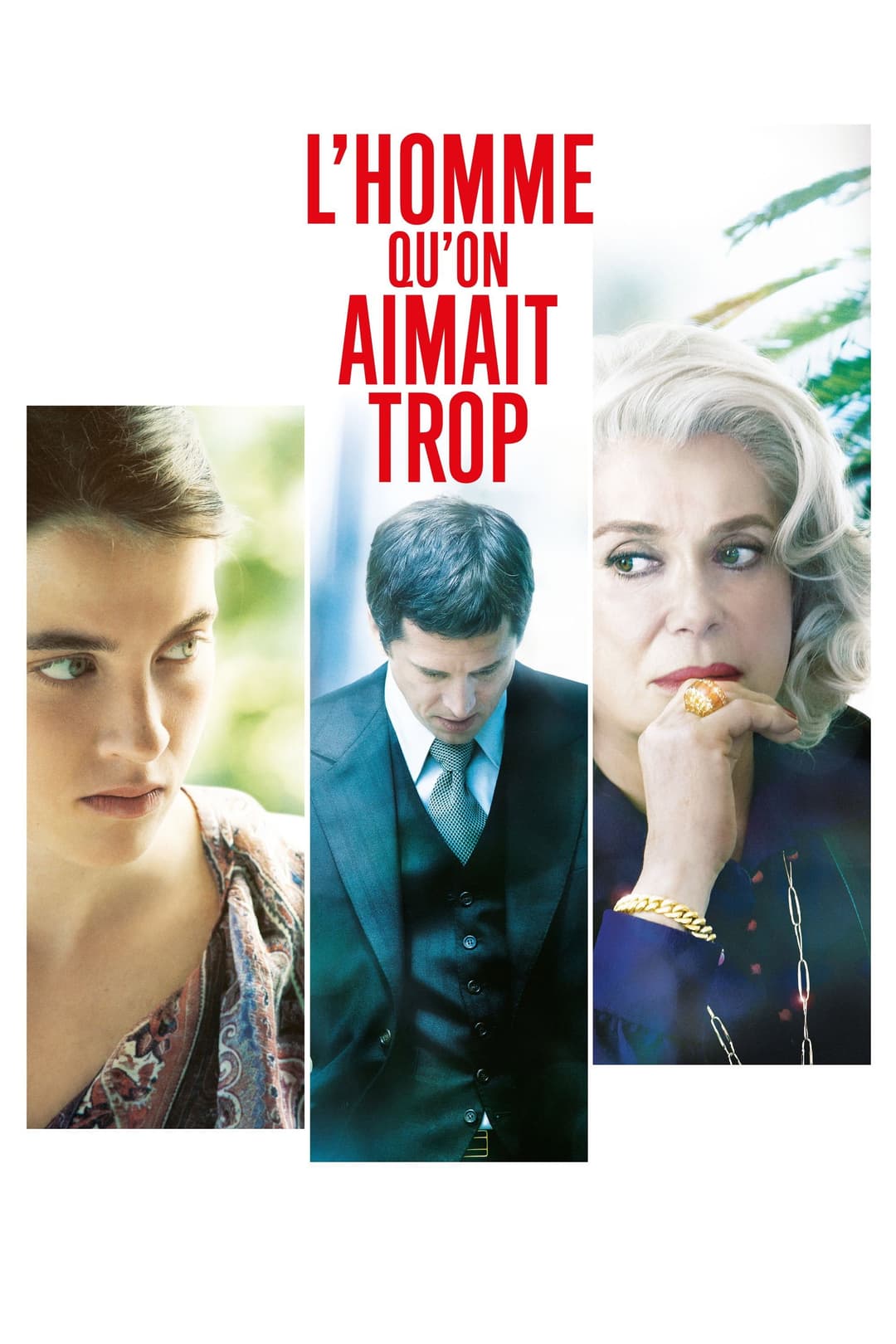 Poster di L'Homme qu'on aimait trop