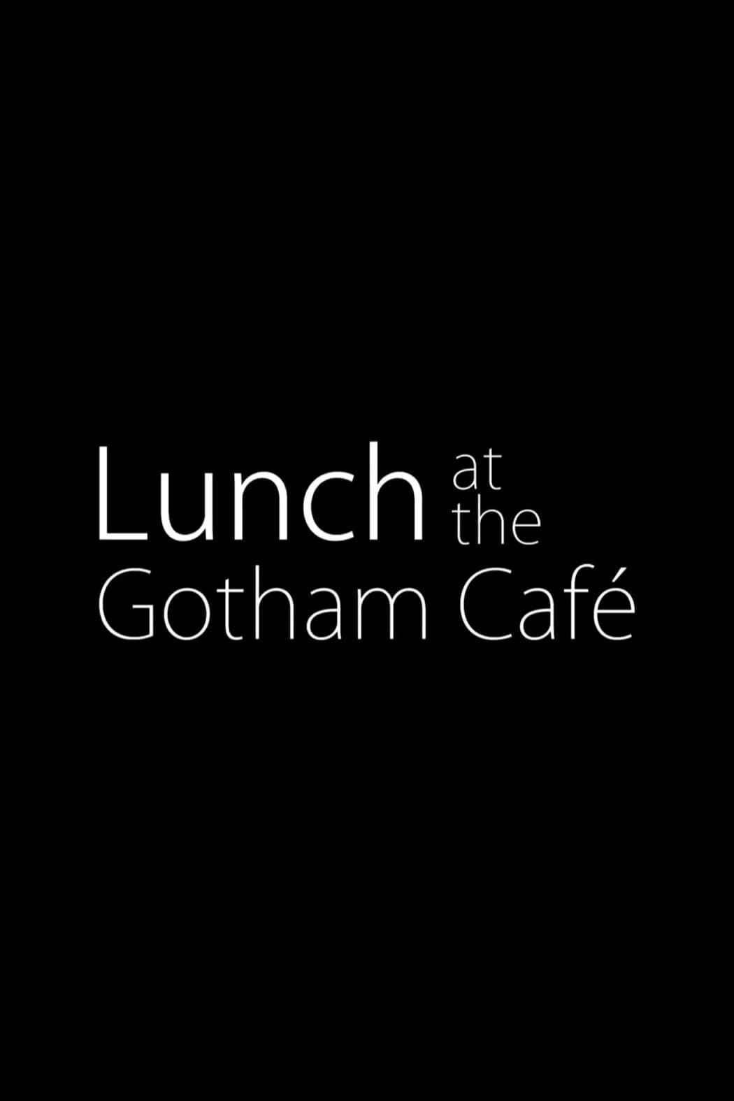 Poster di Lunch at the Gotham Café
