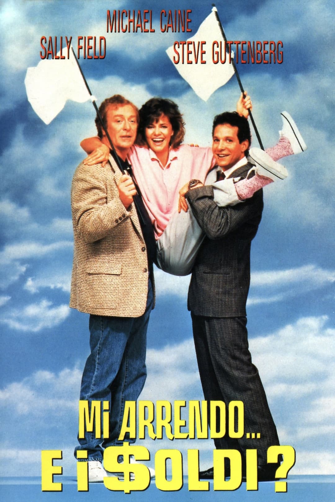 Poster di Mi arrendo... e i soldi?