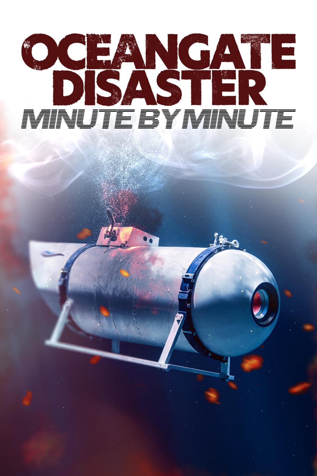 Poster di OceanGate Disaster: Minute by Minute