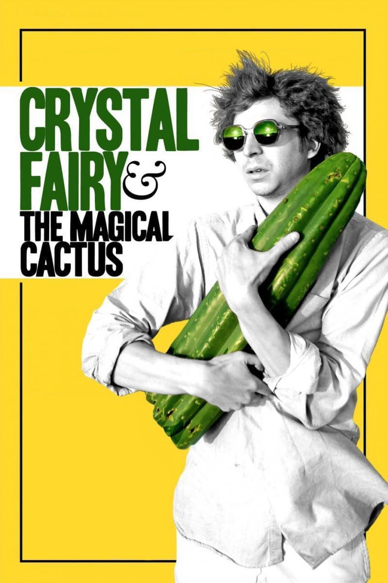 Poster di Crystal Fairy y el cactus mágico