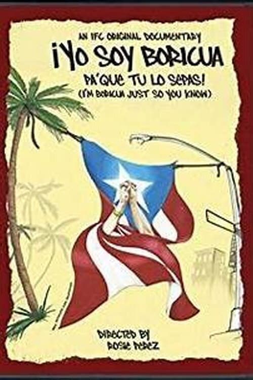 Poster di ¡Yo soy Boricua, pa' que tú lo sepas!