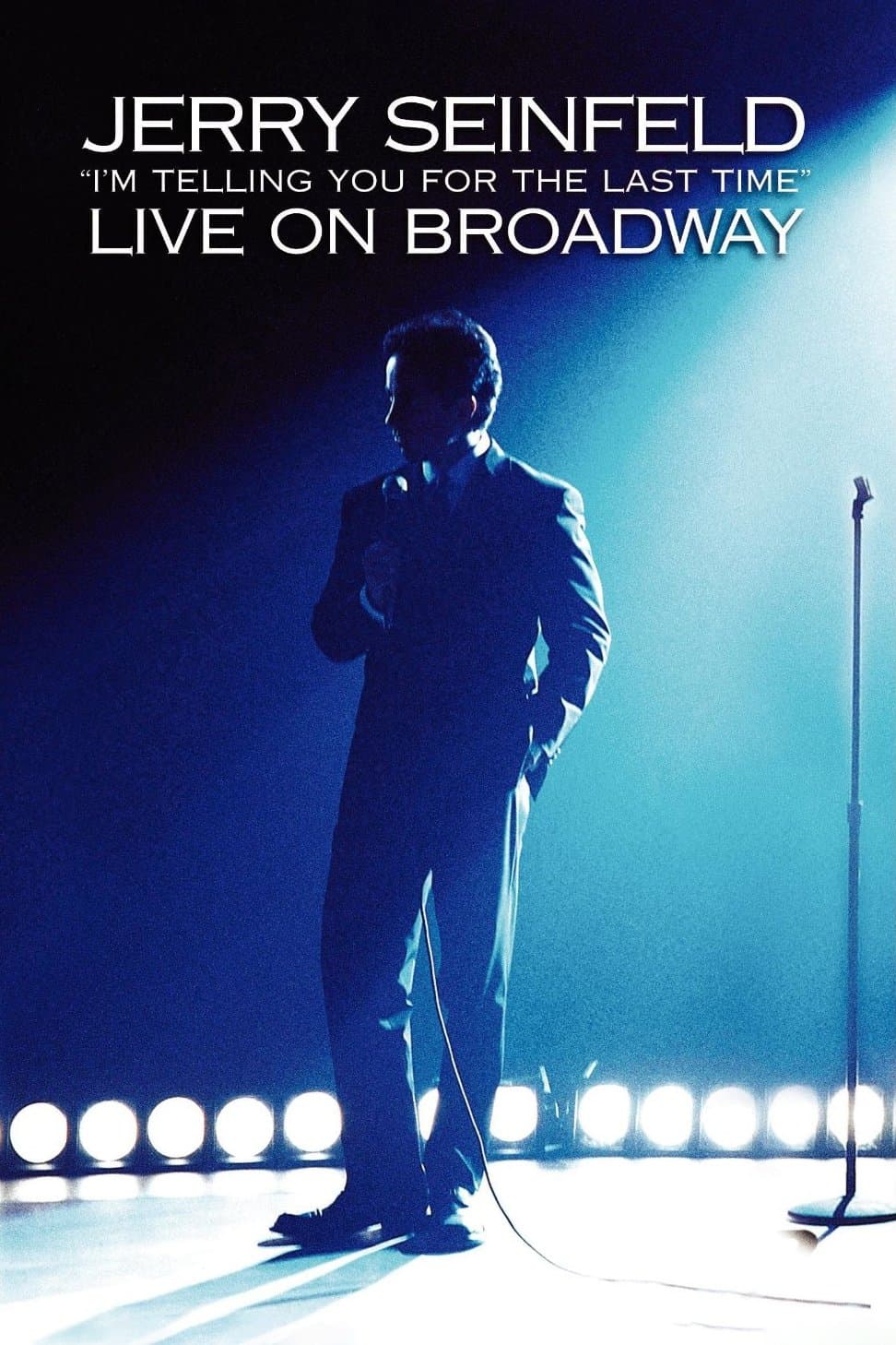 Poster di Jerry Seinfeld: I'm Telling You for the Last Time