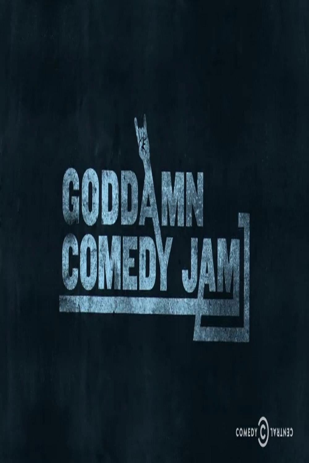 Poster di The Goddamn Comedy Jam