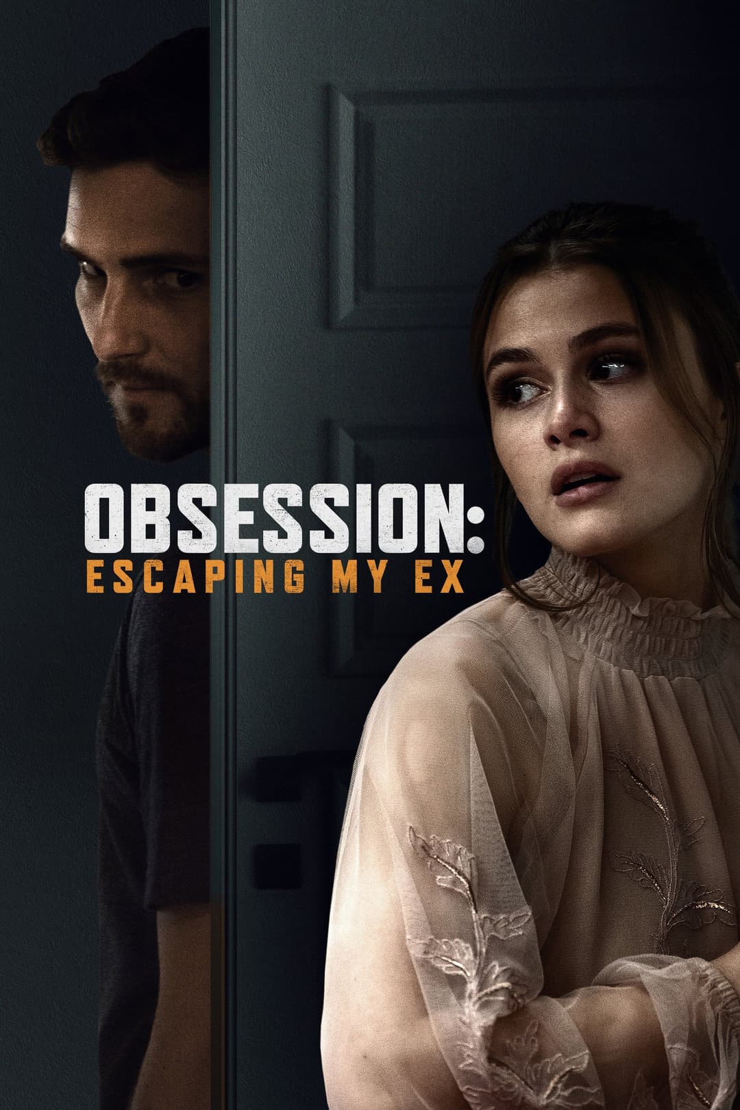 Poster di Obsession: Escaping My Ex