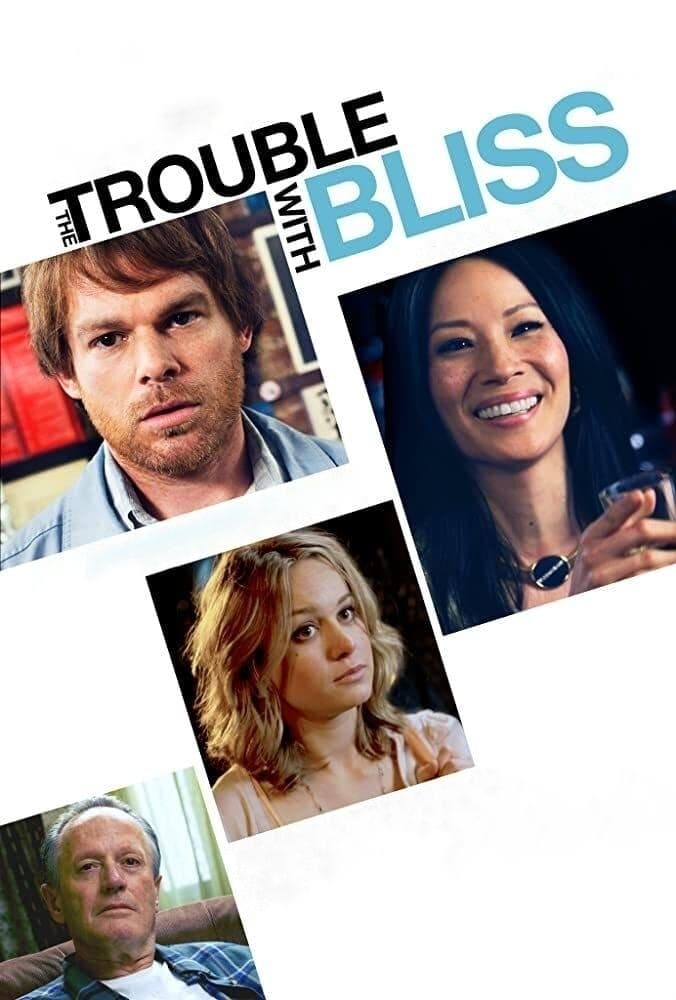 Poster di The Trouble with Bliss