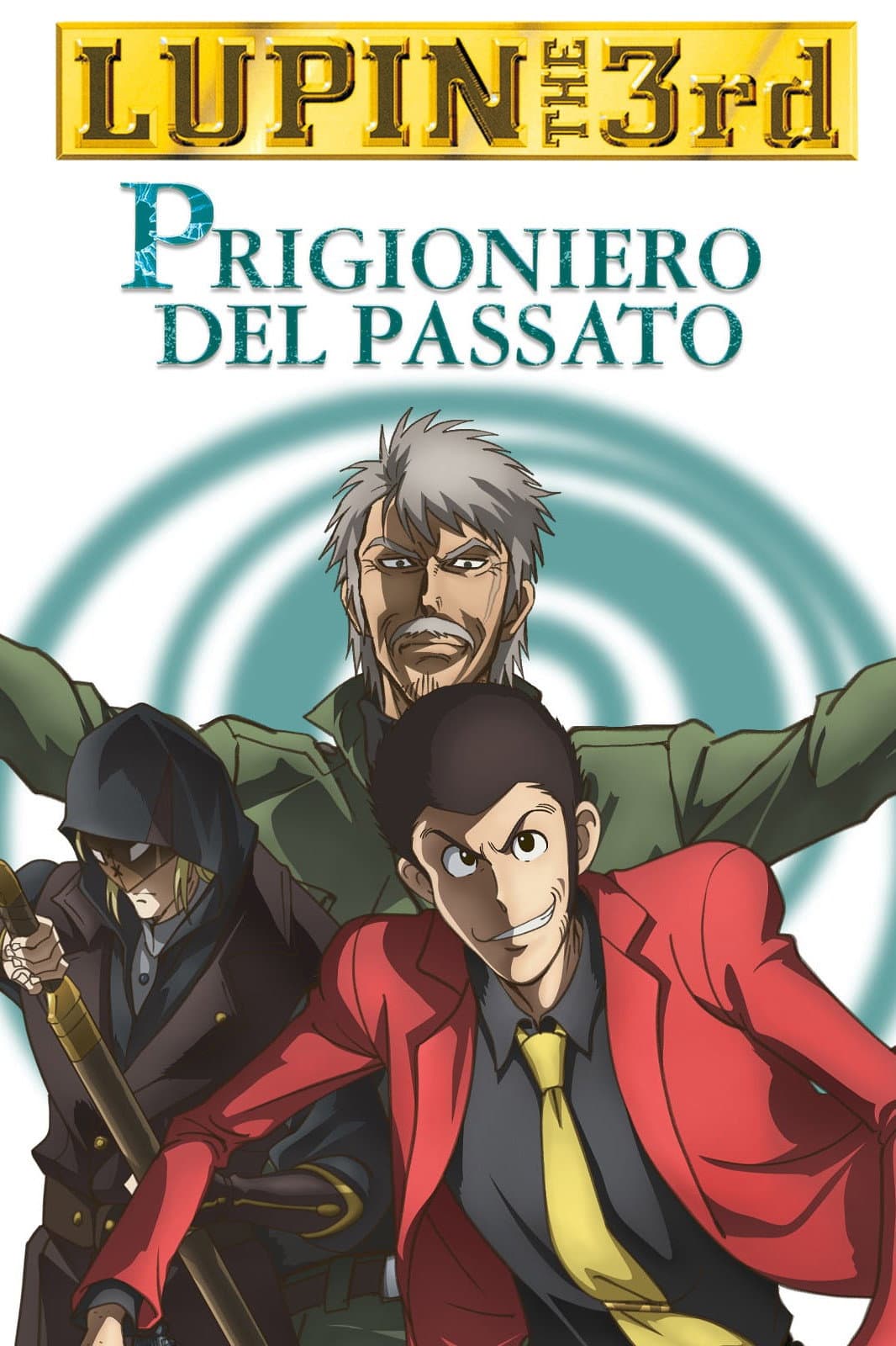Poster di Lupin III - Prigioniero del passato