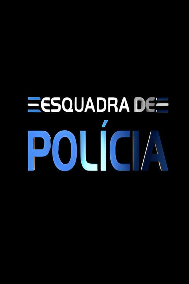 Poster di Esquadra de Polícia