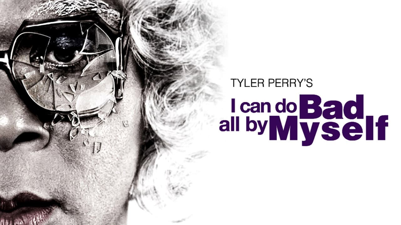 I Can Do Bad All By Myself - immagine