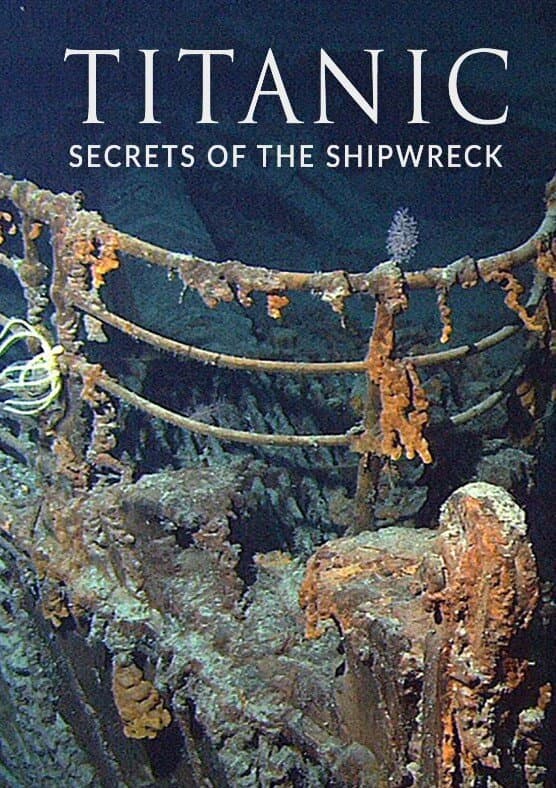 Poster di Titanic: Secrets of the Shipwreck