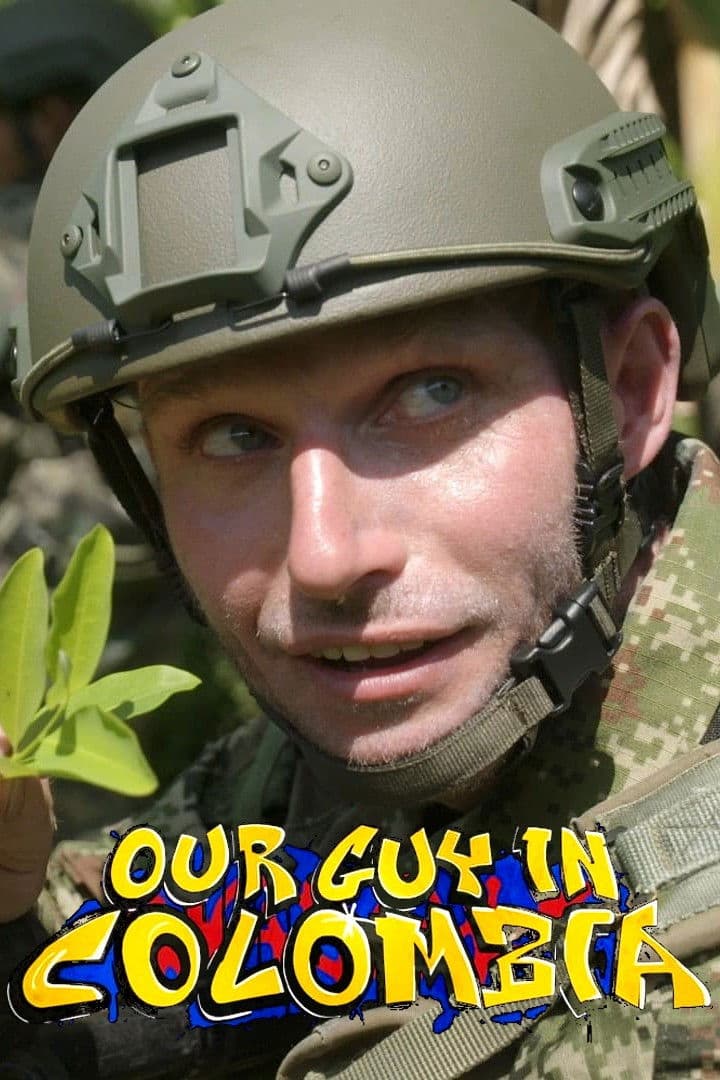 Poster di Our Guy in Colombia