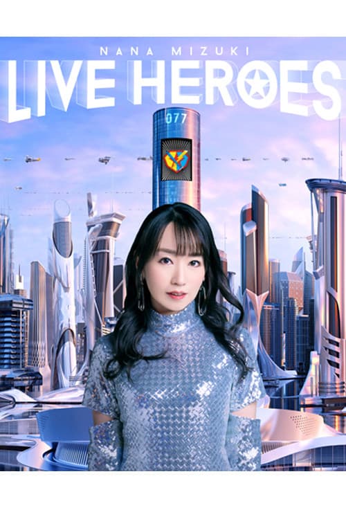 Poster di NANA MIZUKI LIVE HEROES 2023 -LIGHTENING MODE-