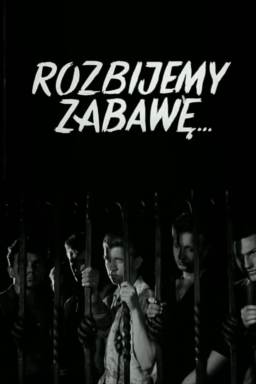 Poster di Rozbijemy zabawę...