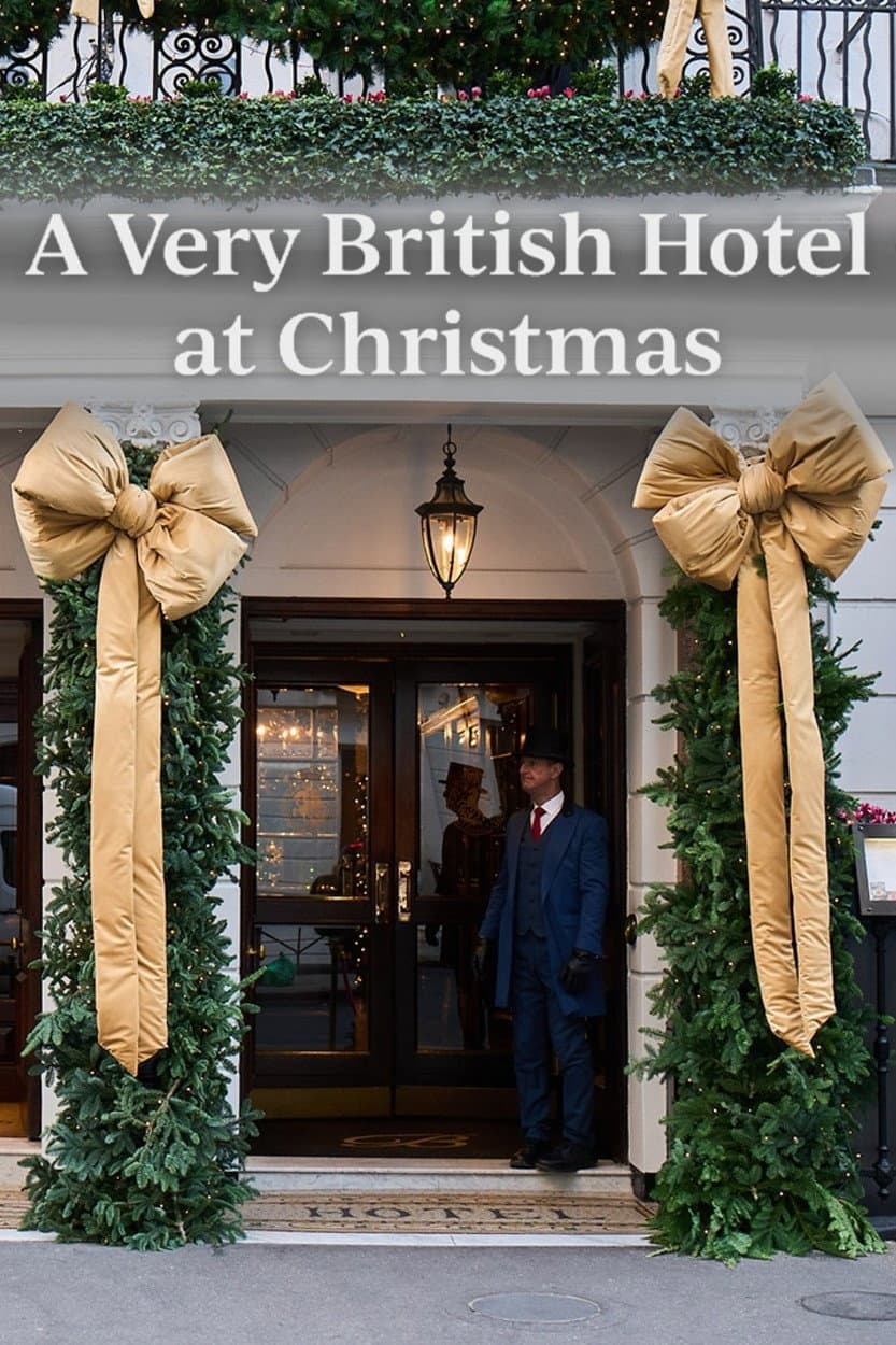 Poster di A Very British Hotel at Christmas
