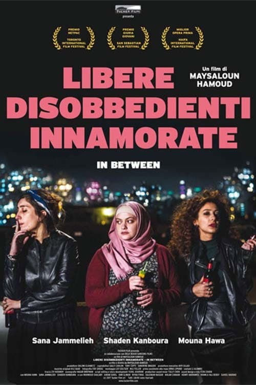 Poster di Libere disobbedienti innamorate