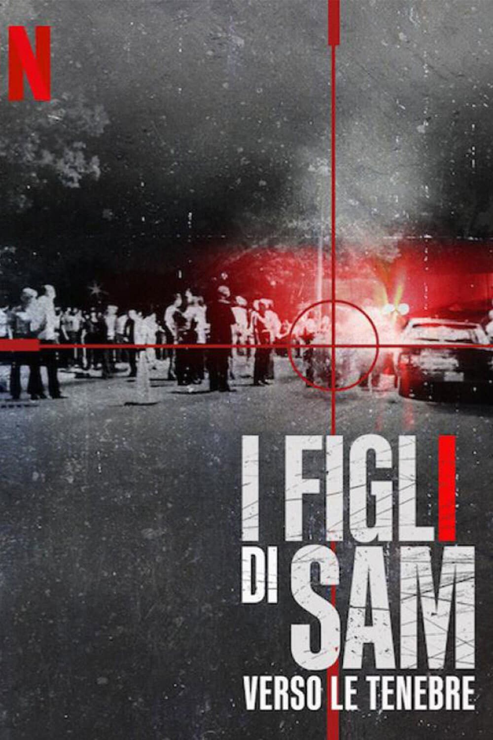 Poster di I figli di Sam: verso le tenebre