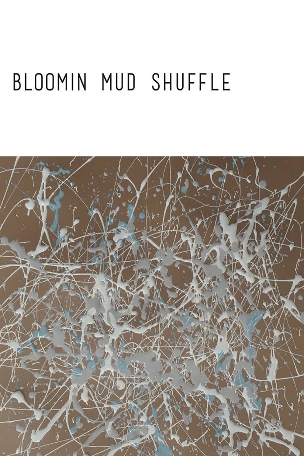 Poster di Bloomin Mud Shuffle