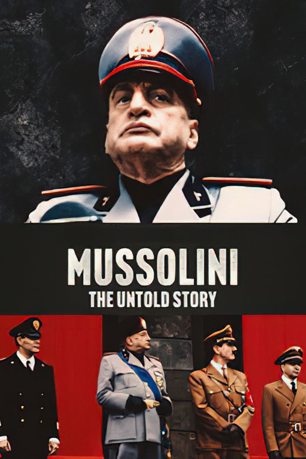 Poster di Mussolini: The Untold Story