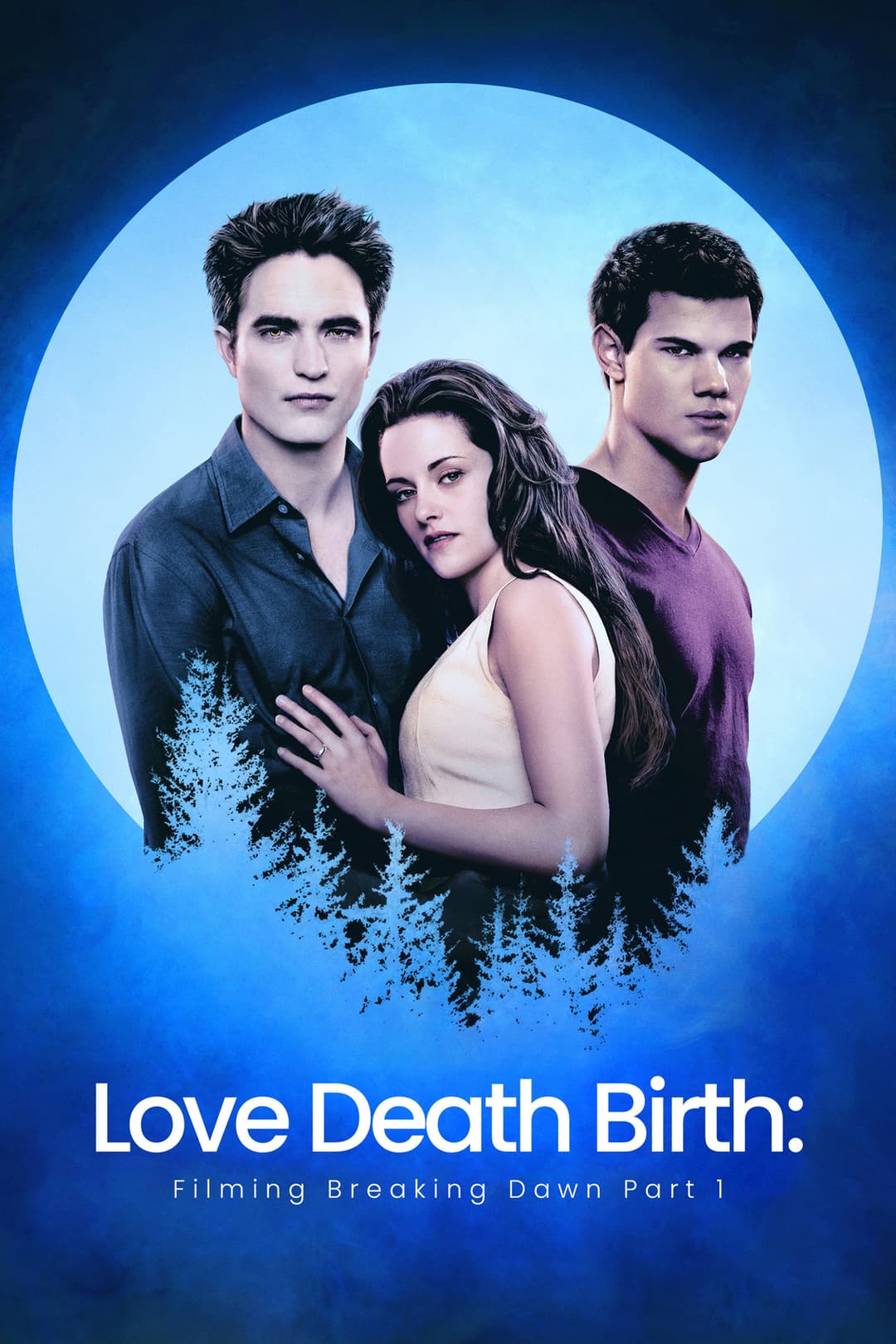 Poster di Forever: Filming Breaking Dawn - Part 1