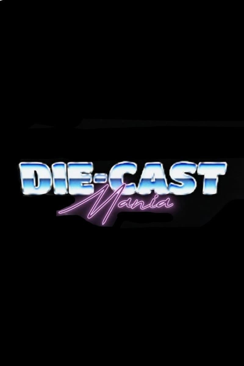 Poster di Die-Cast Mania